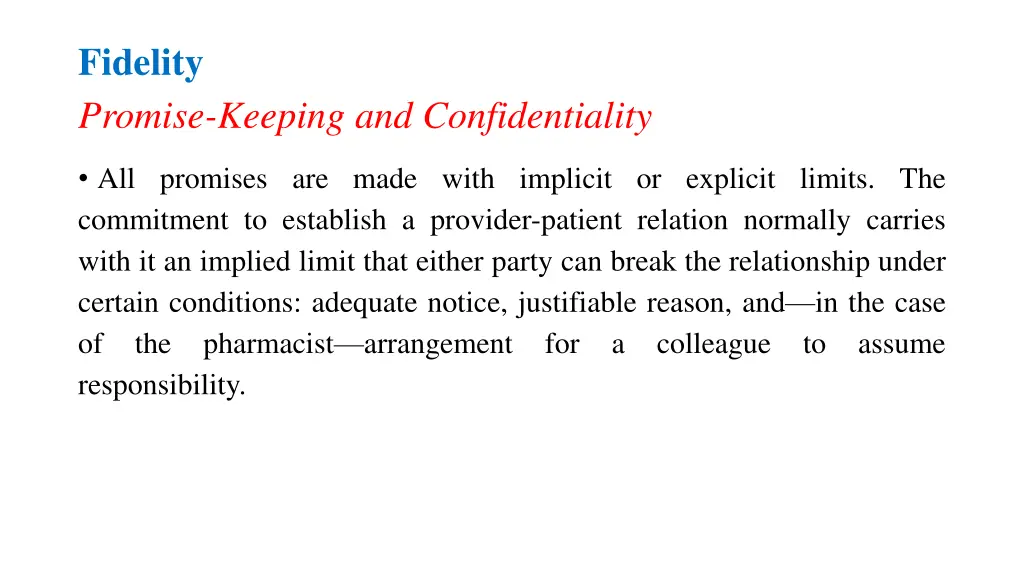 fidelity promise keeping and confidentiality