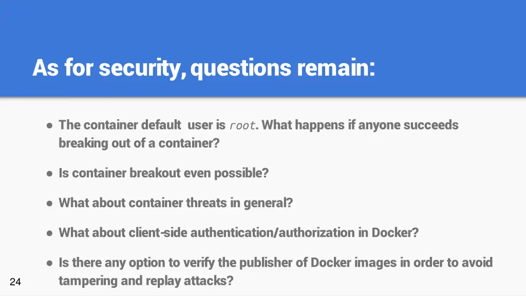 as for security questions remain