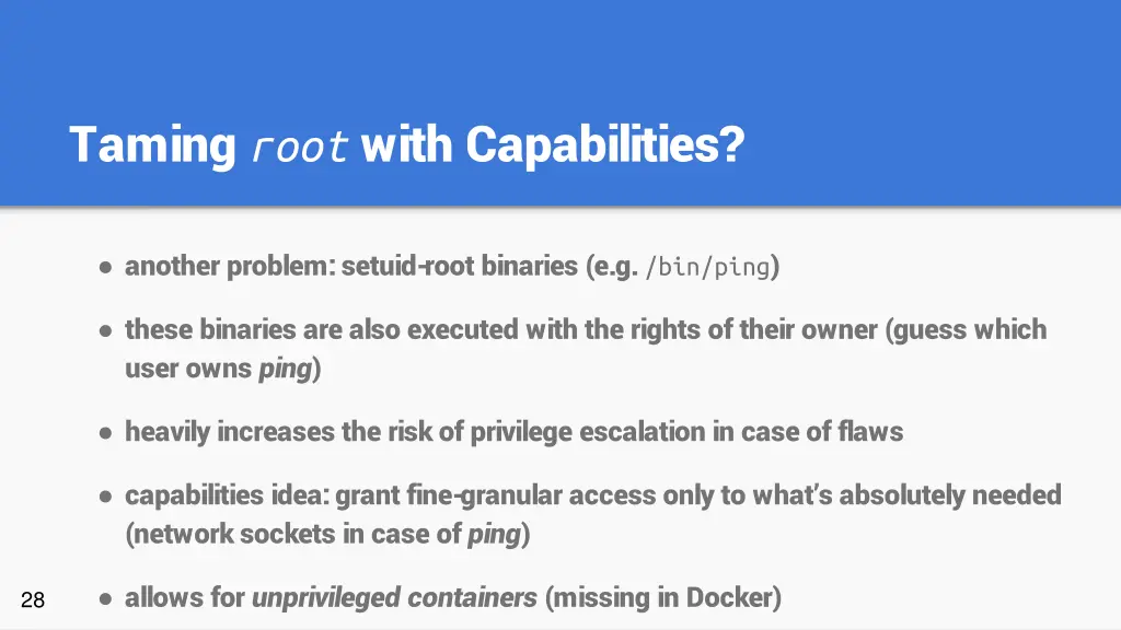 taming root with capabilities