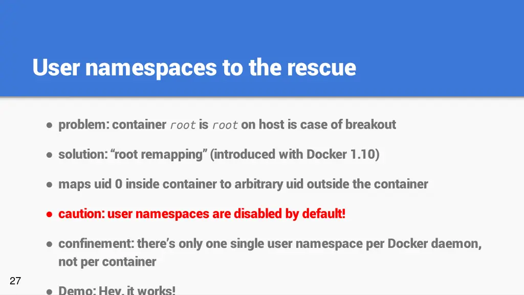 user namespaces to the rescue