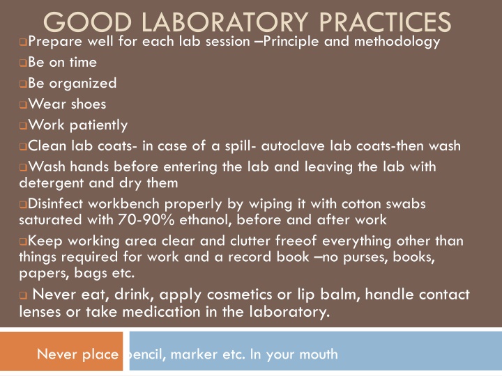 good laboratory practices prepare well for each