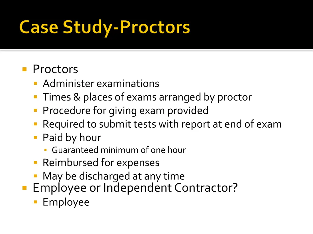 proctors administer examinations times places
