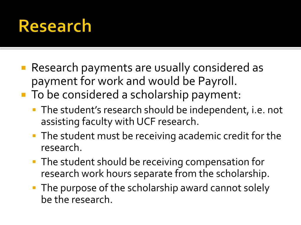 research payments are usually considered