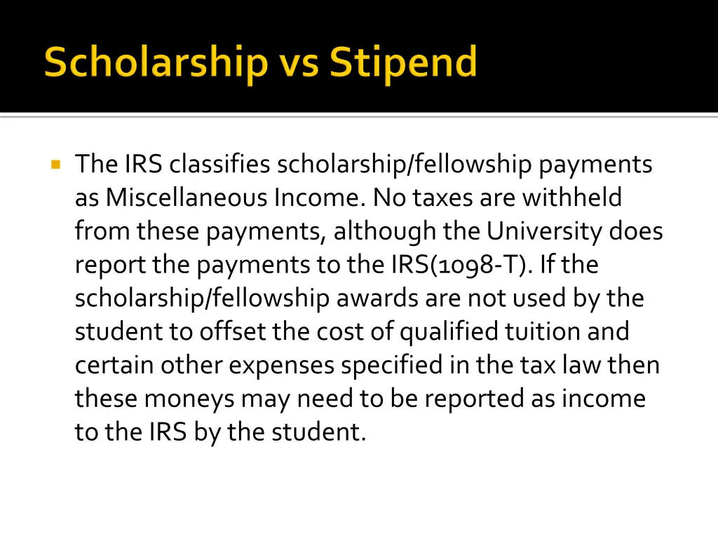 the irs classifies scholarship fellowship
