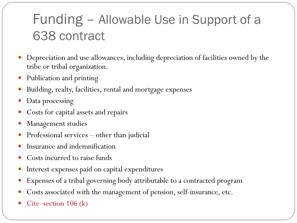 funding allowable use in support of a 638 contract