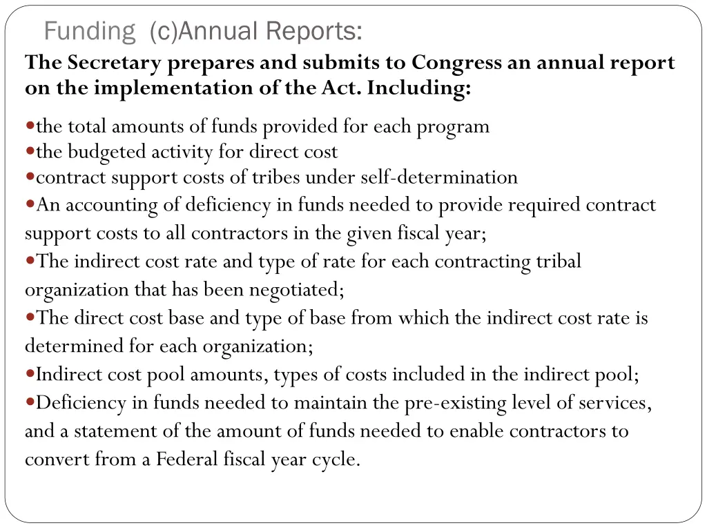 funding c annual reports the secretary prepares