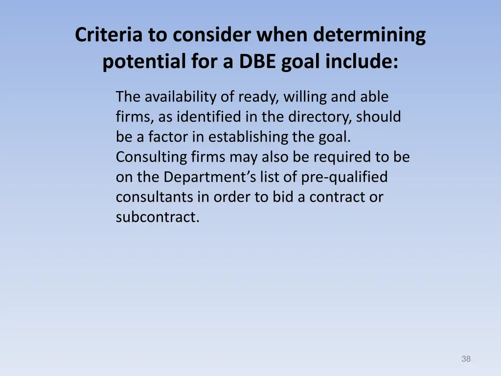 criteria to consider when determining potential