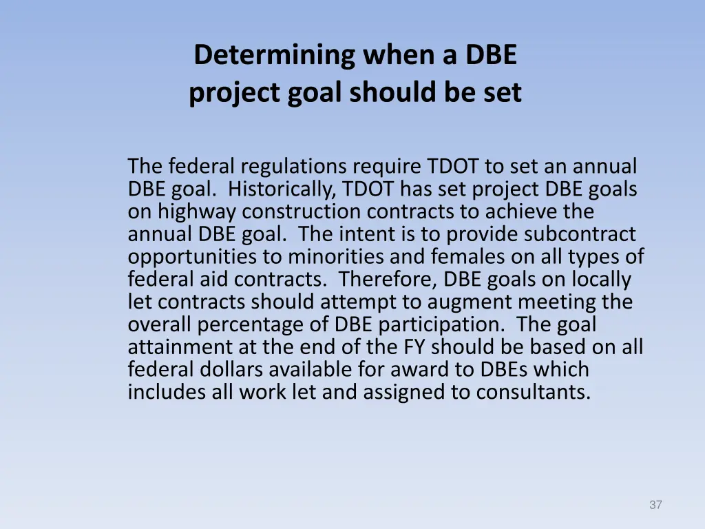determining when a dbe project goal should be set