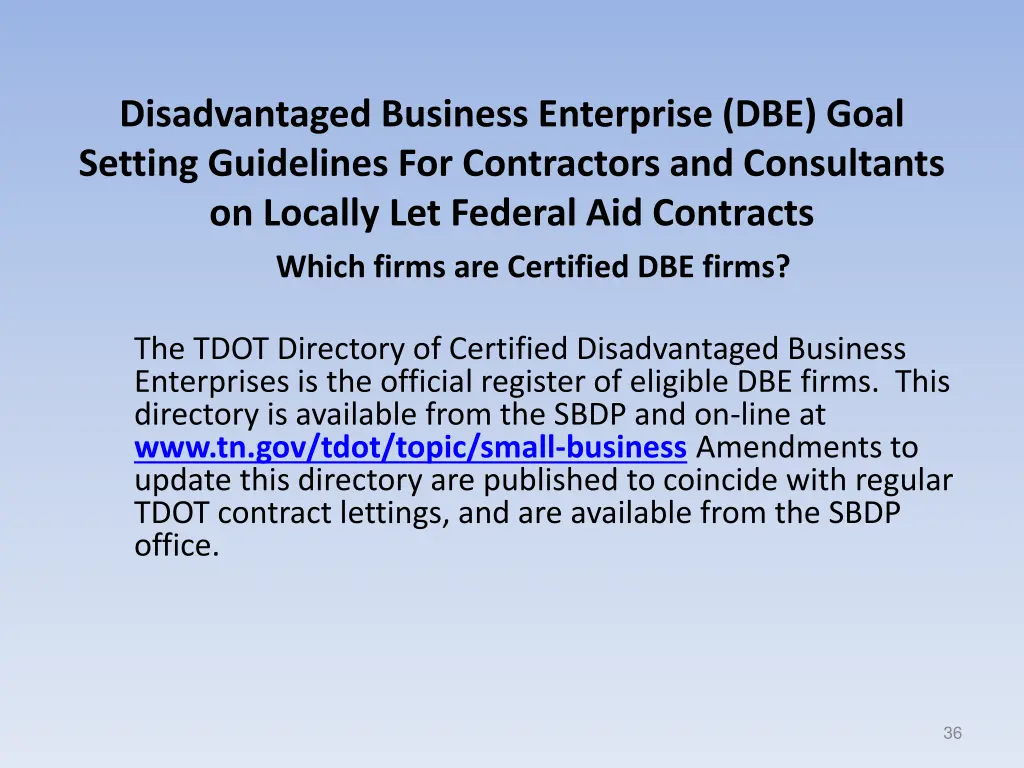 disadvantaged business enterprise dbe goal