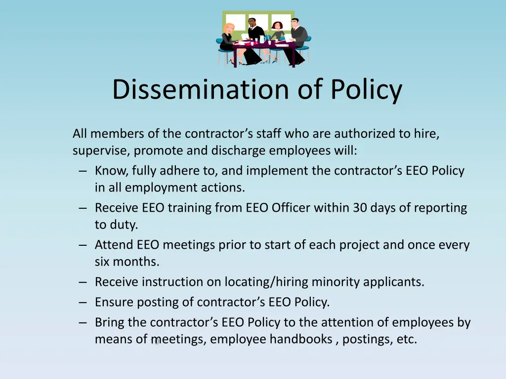 dissemination of policy