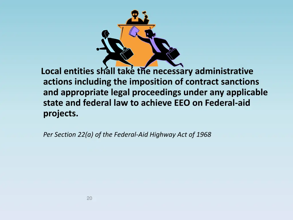 local entities shall take the necessary