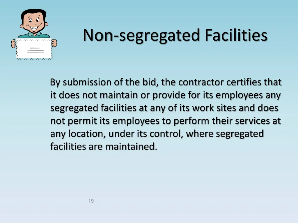 non segregated facilities