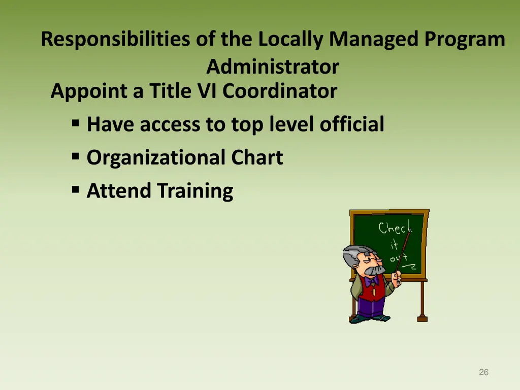 responsibilities of the locally managed program