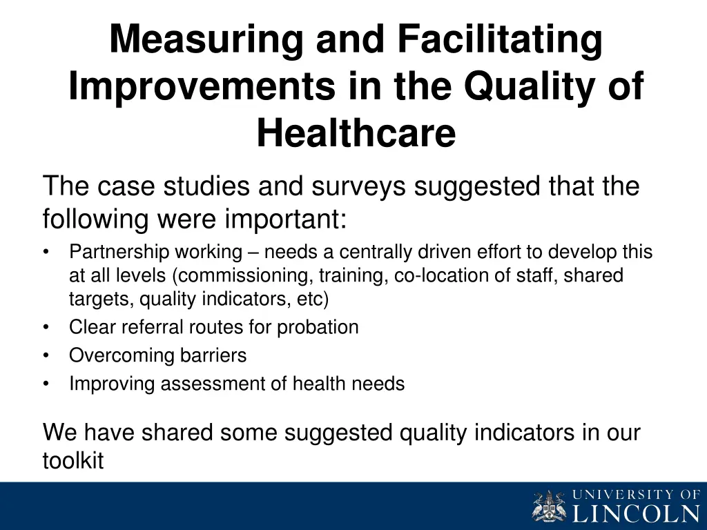 measuring and facilitating improvements