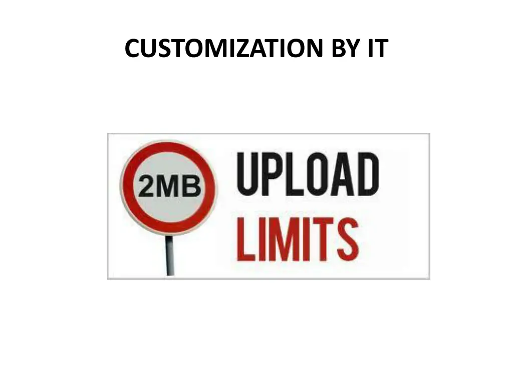customization by it