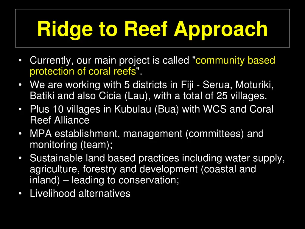ridge to reef approach