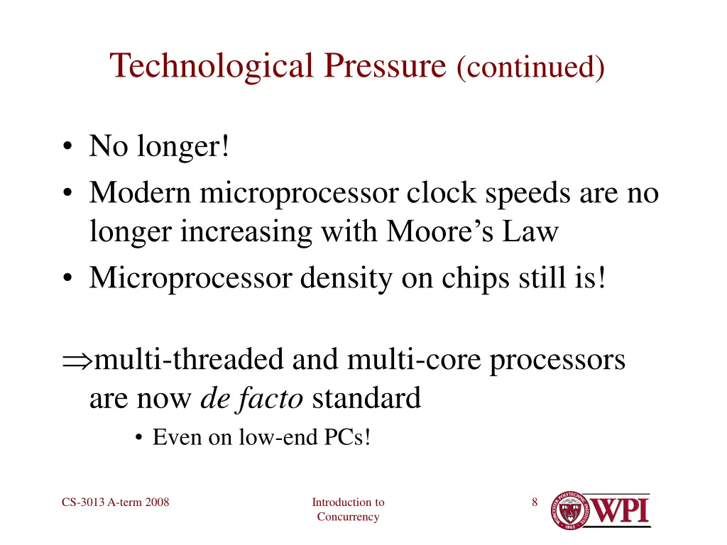 technological pressure continued