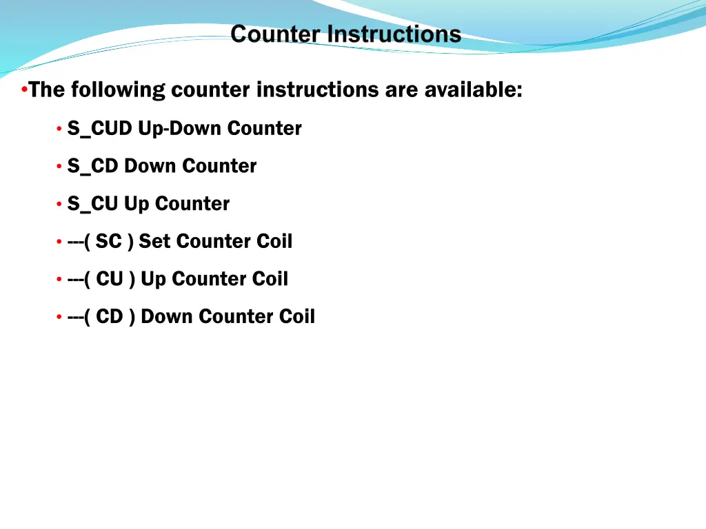 the following counter instructions are available