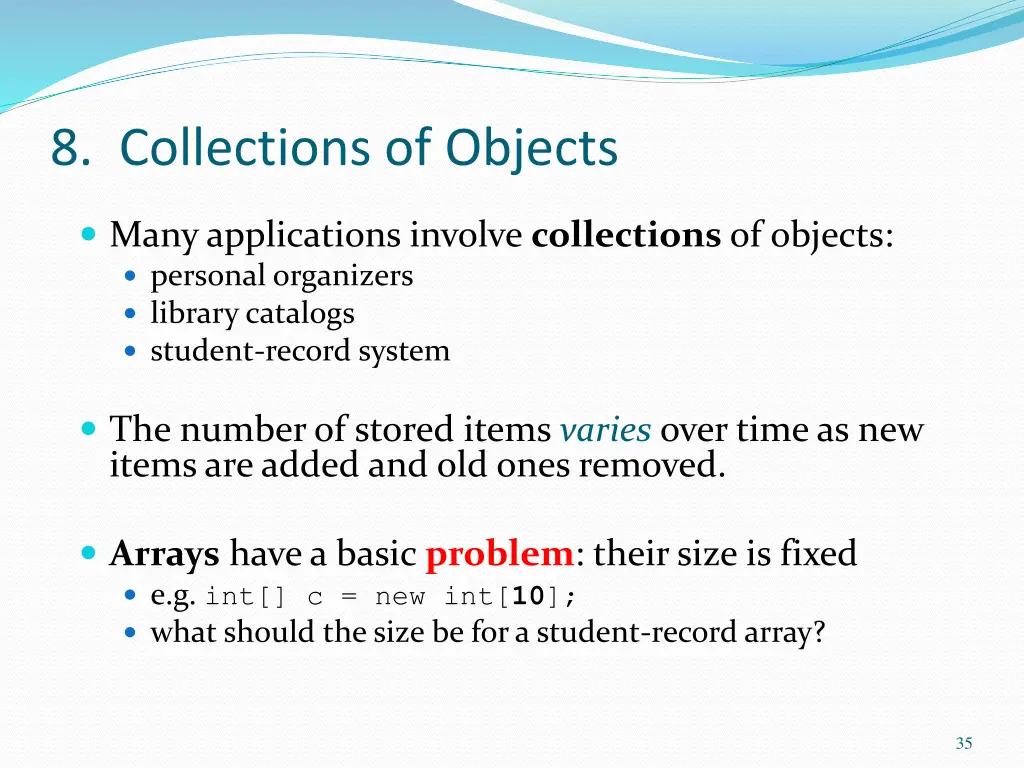 8 collections of objects