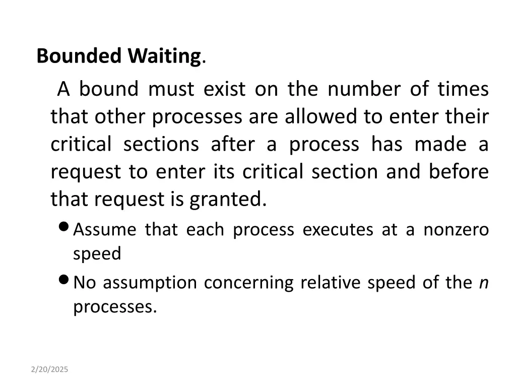 bounded waiting a bound must exist on the number