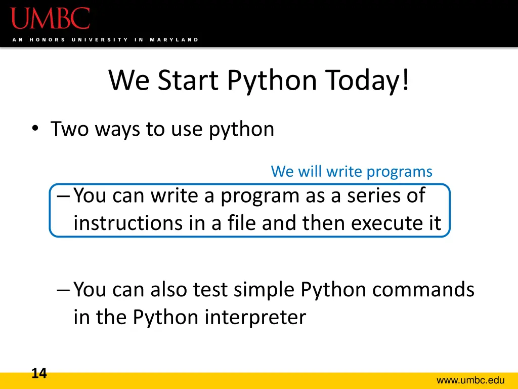 we start python today