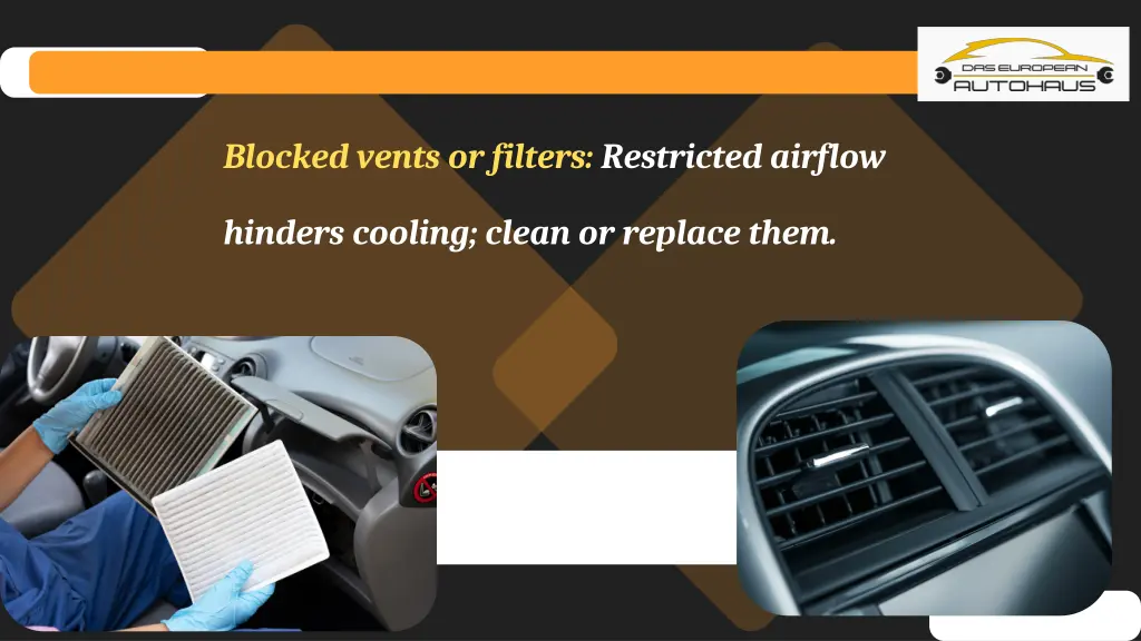 blocked vents or filters restricted airflow