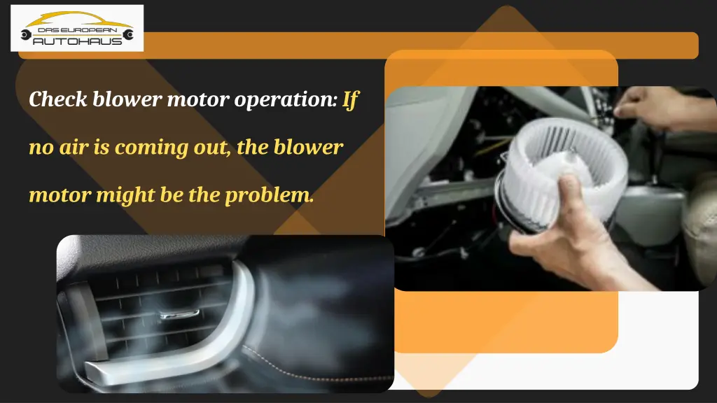 check blower motor operation if