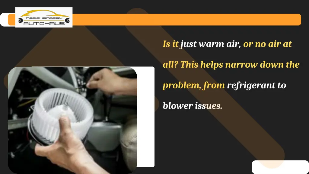 is it just warm air or no air at