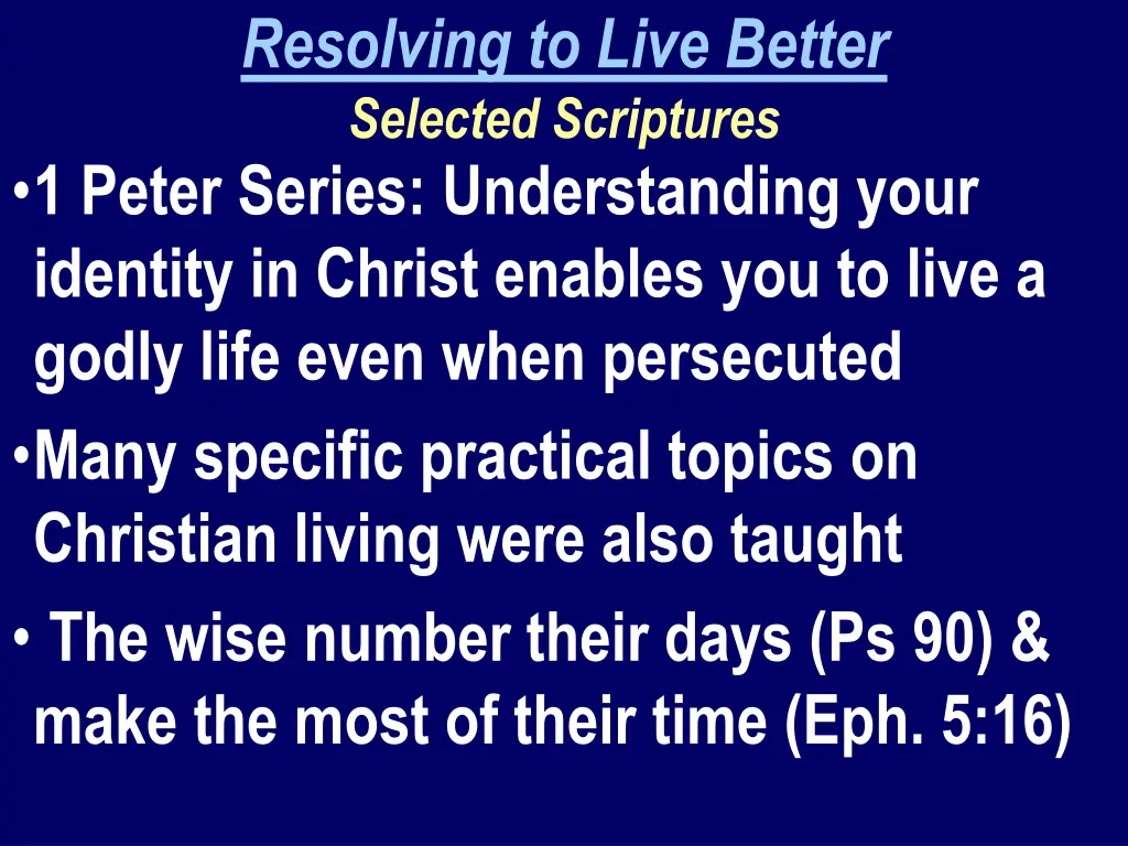 resolving to live better selected scriptures 1