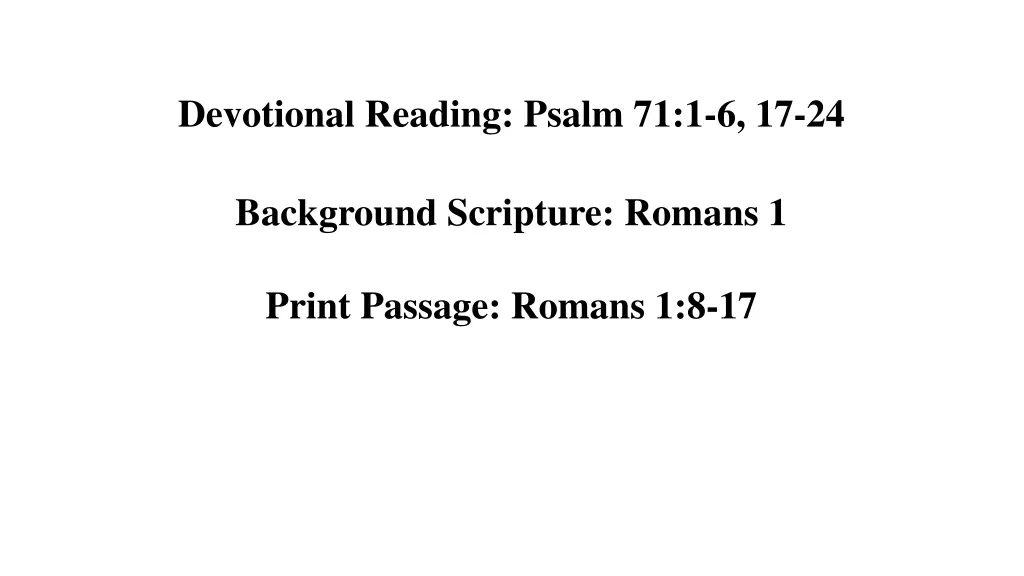 devotional reading psalm 71 1 6 17 24