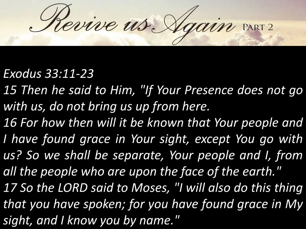 exodus 33 11 23 15 then he said to him if your