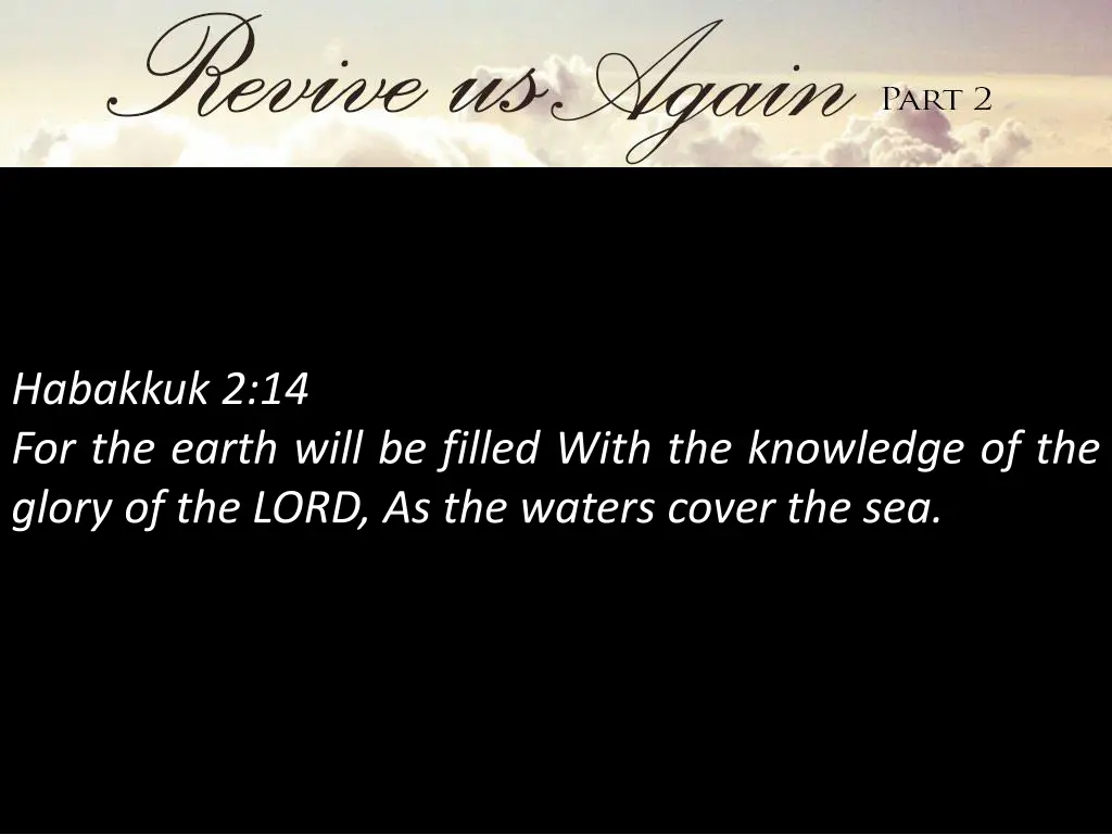 habakkuk 2 14 for the earth will be filled with