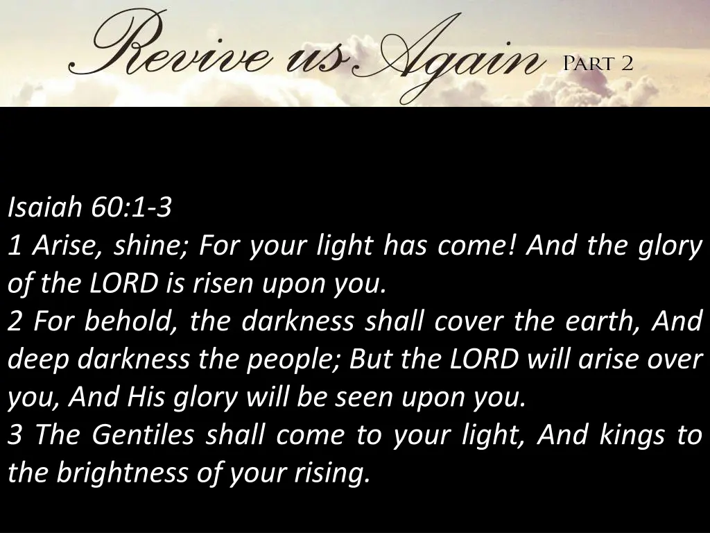 isaiah 60 1 3 1 arise shine for your light