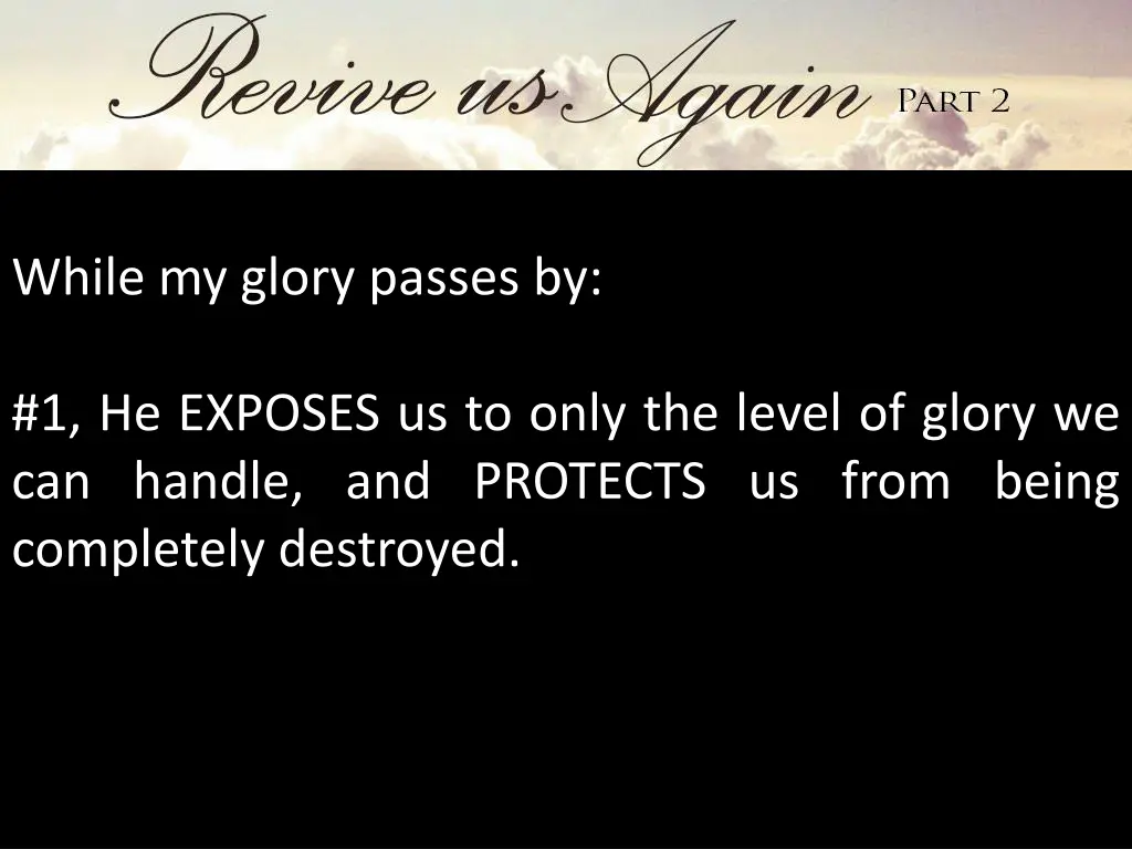 while my glory passes by