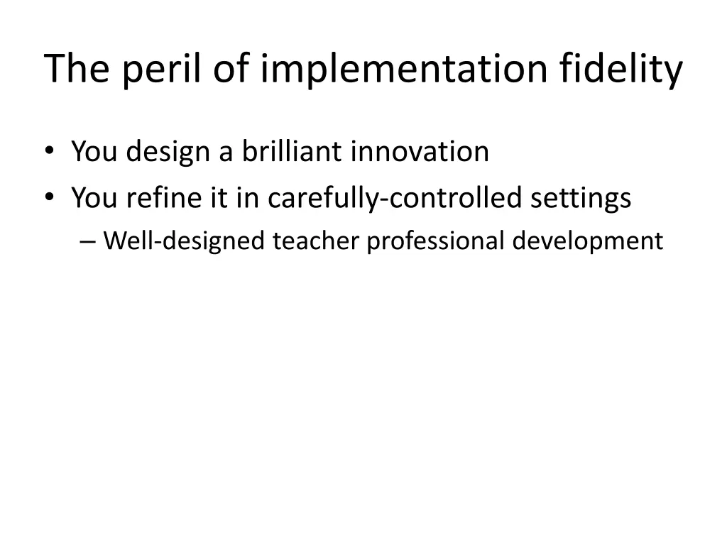 the peril of implementation fidelity 2