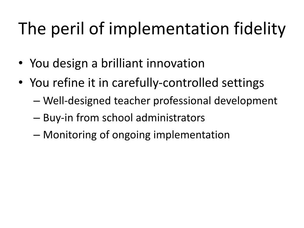 the peril of implementation fidelity 4