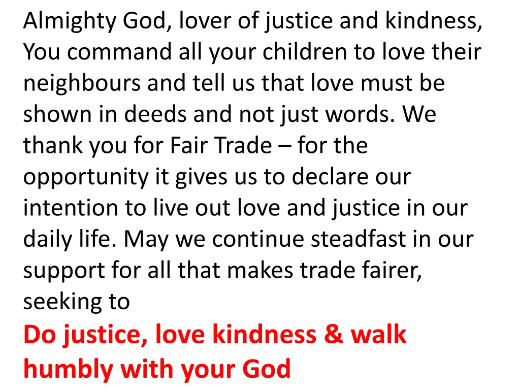 almighty god lover of justice and kindness