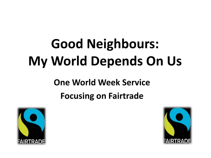 good neighbours my world depends on us