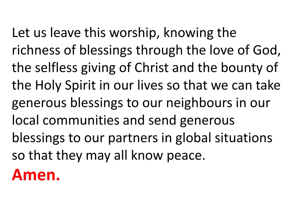 let us leave this worship knowing the richness
