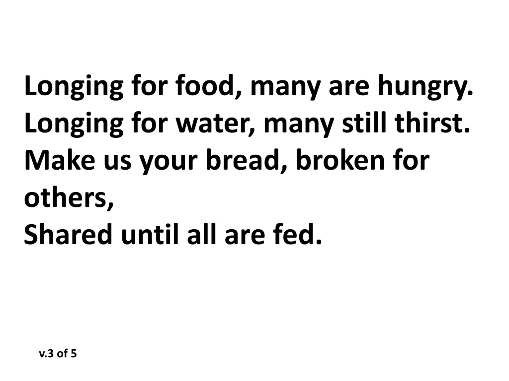 longing for food many are hungry longing