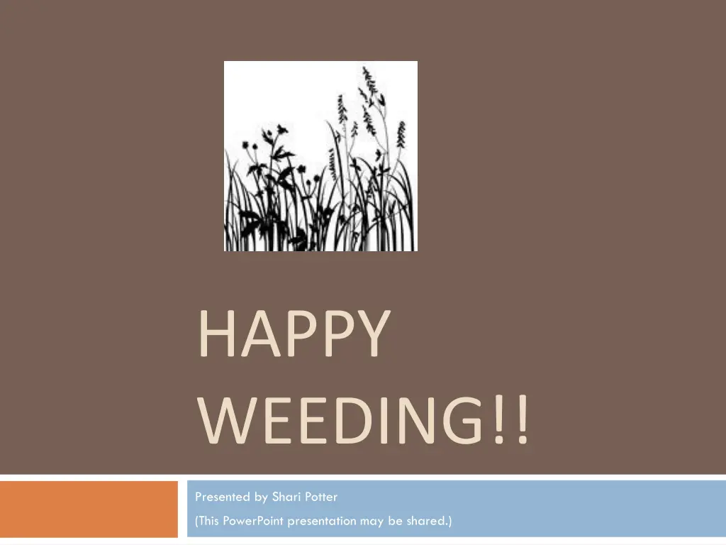 happy weeding