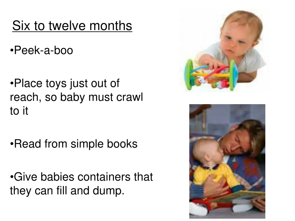 six to twelve months