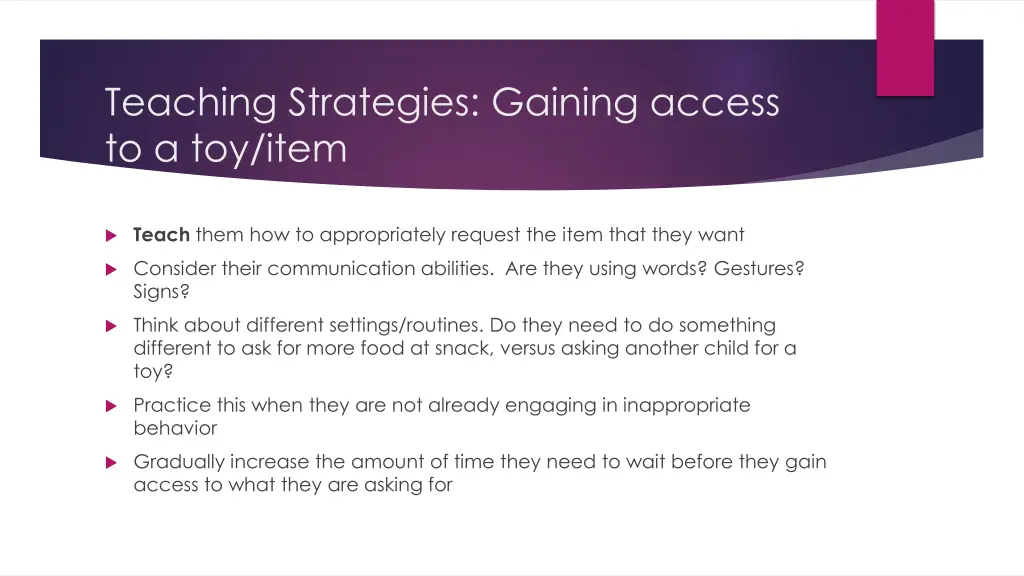 teaching strategies gaining access to a toy item