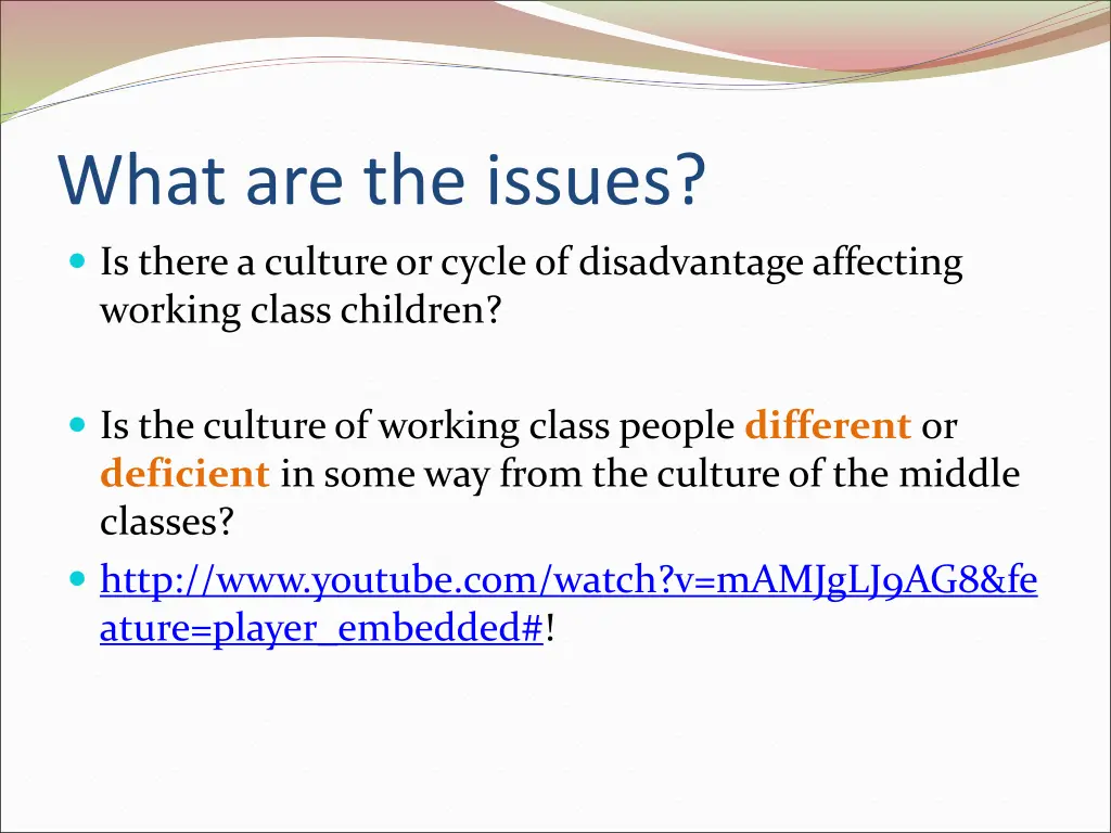 what are the issues is there a culture or cycle