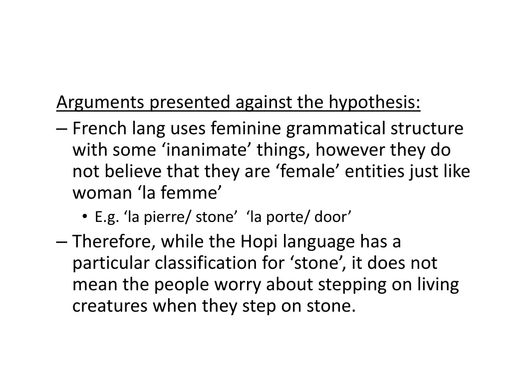 arguments presented against the hypothesis french