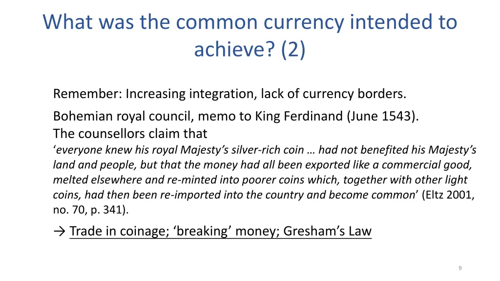 what was the common currency intended to achieve 2