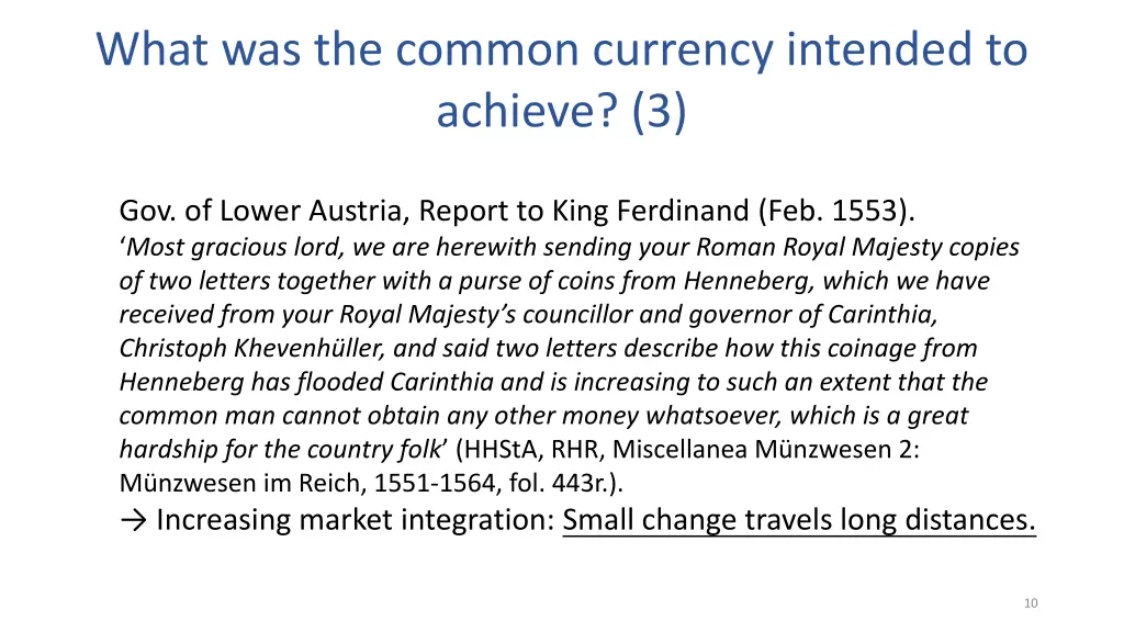 what was the common currency intended to achieve 3