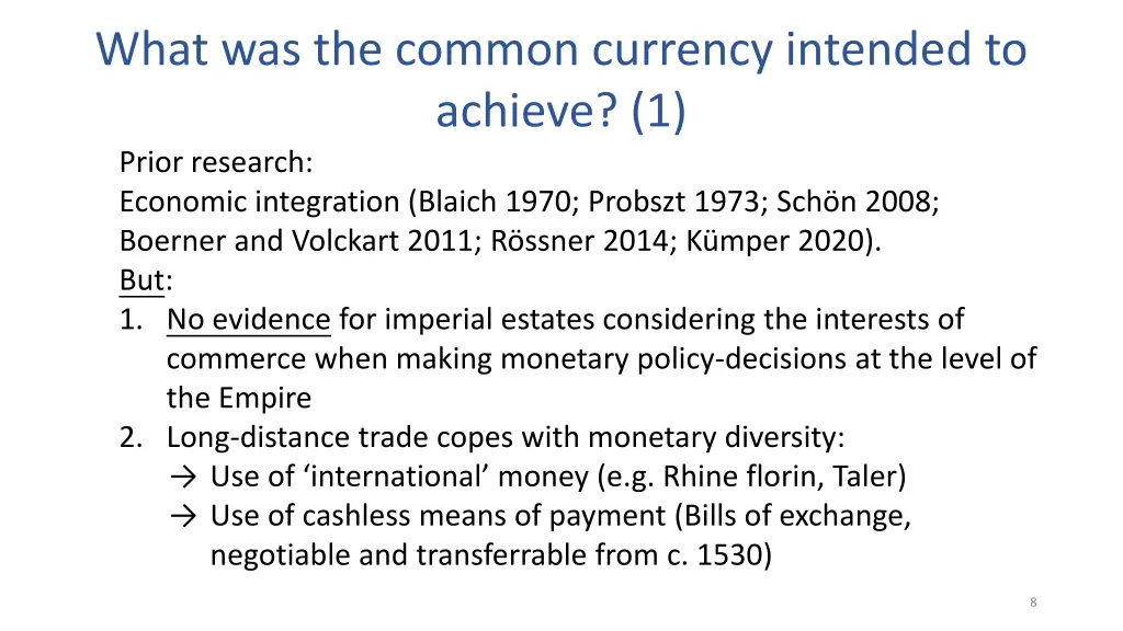 what was the common currency intended to achieve