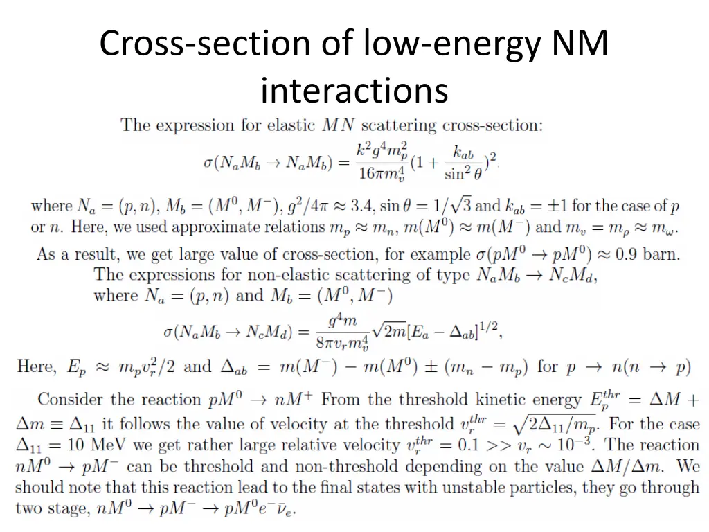 cross section of low energy nm interactions