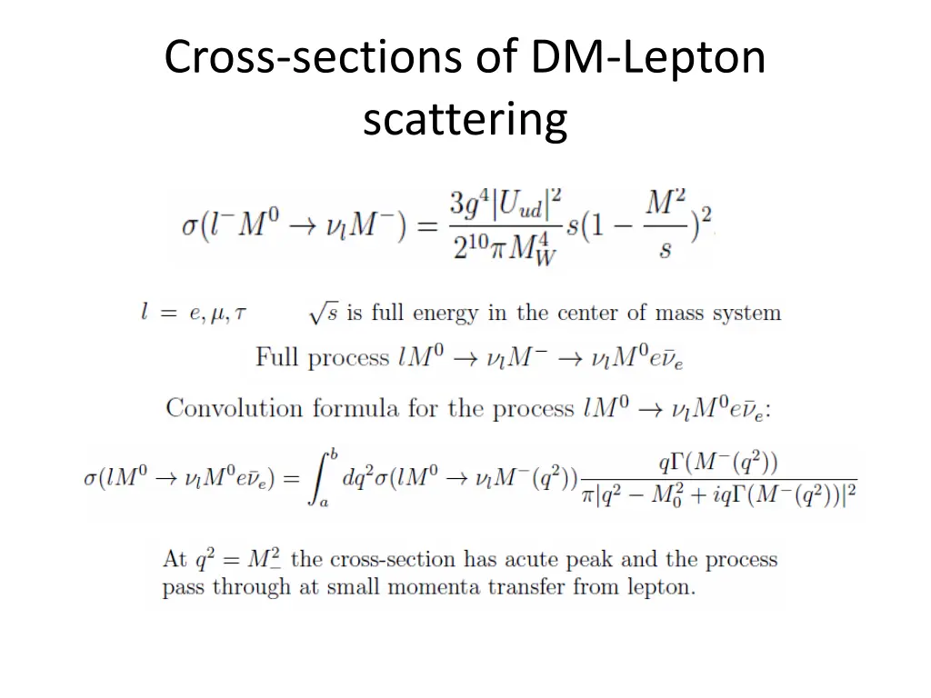 cross sections of dm lepton scattering